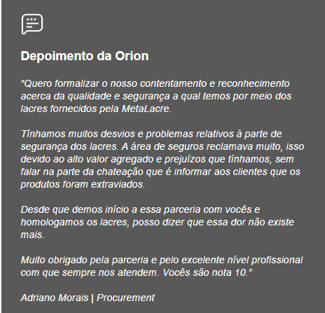 Depoimento de um de nossos clientes, a Orion.